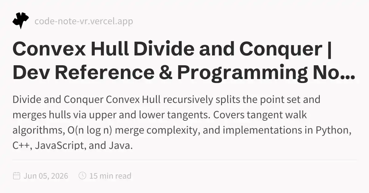 Convex Hull Divide and Conquer – Recursive Merge & Tangents Guide | Dev ...
