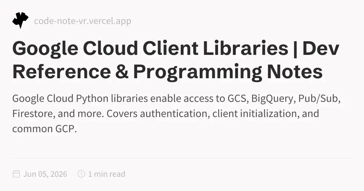 Google Cloud Python Client Libraries – GCP Services Reference | Dev ...