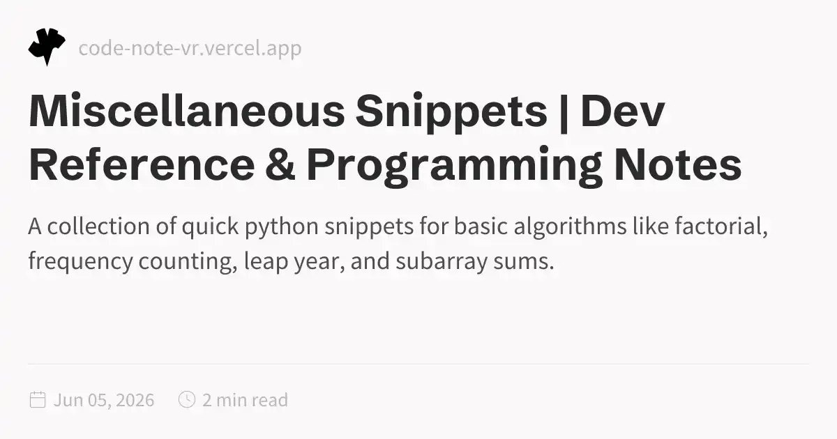 Miscellaneous Python Snippets | Dev Reference & Programming Notes